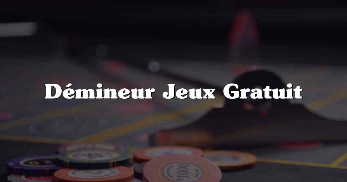 Démineur Jeux Gratuit